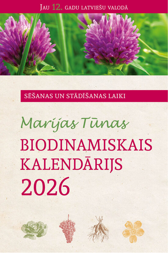 MARIJAS TŪNAS BIODINAMISKAIS KALENDĀRIJS 2026 - Titija Tūna, Frīdrihs Tūns